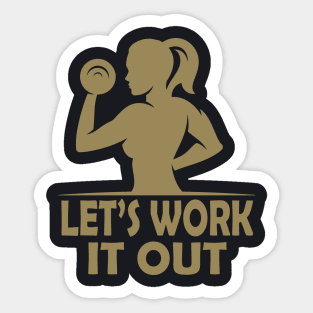 Let's work it out Gym Fitness Women Sticker